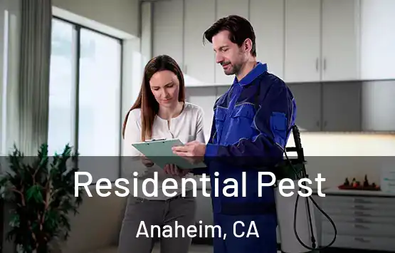  Residential Pest Anaheim, CA